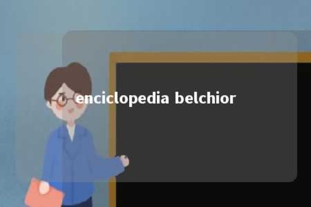 enciclopedia belchior 