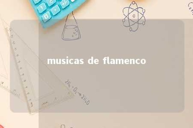 musicas de flamenco 