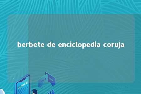 berbete de enciclopedia coruja